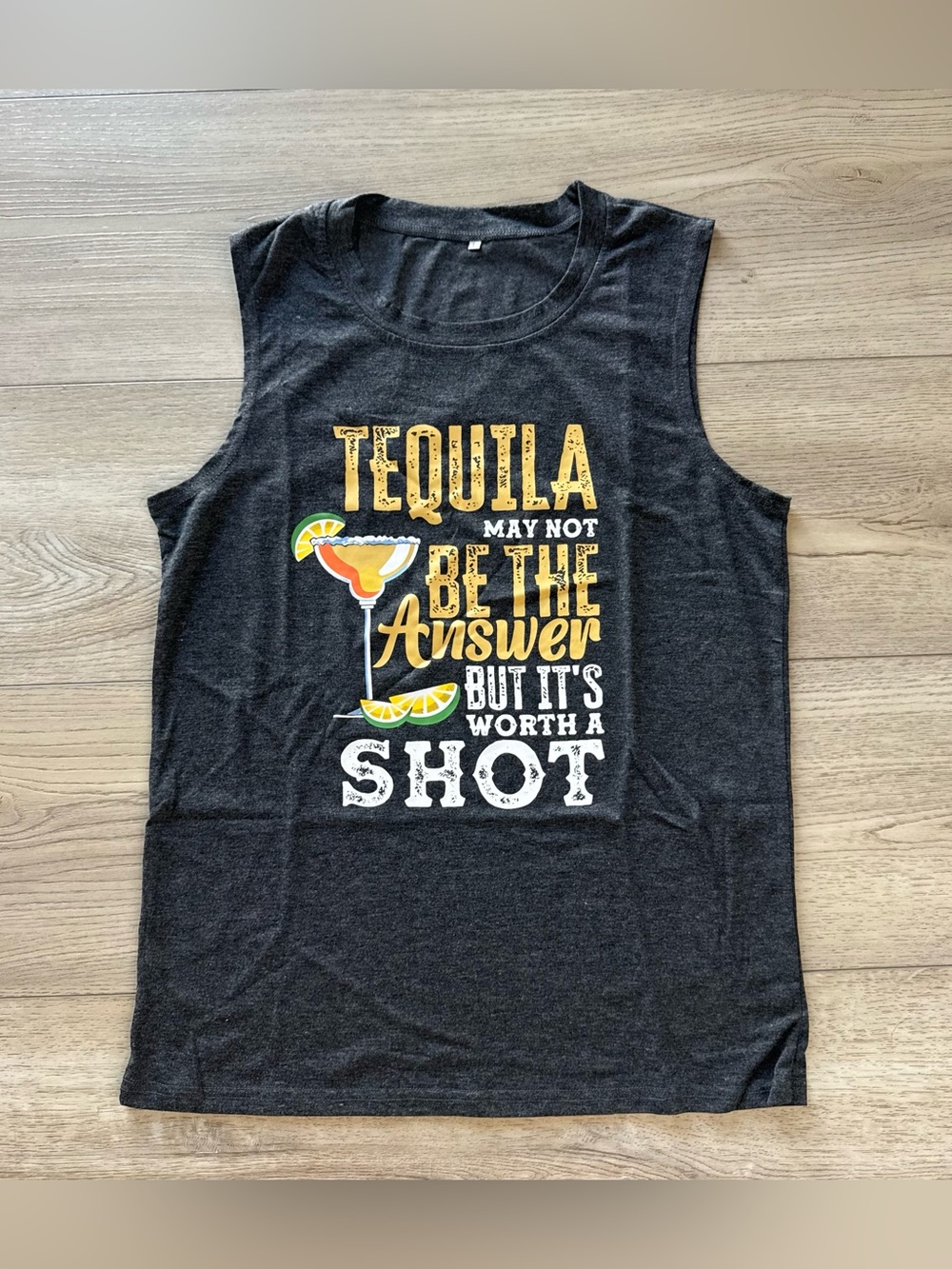 Tequila May Not Be The Answer But Its Worth A Shot Graphic Tank Top NEW